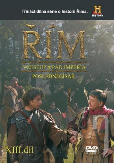DVD Film - Řím XIII. díl - Vzestup a pád impéria - Poslední císař (slimbox) CO