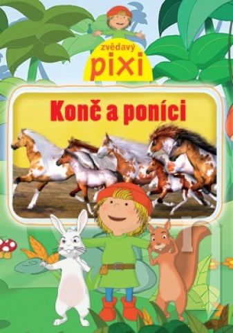 DVD Film - Zvědavý Pixi Koně a poníci