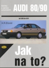 Kniha - AUDI 80/90 (70 - 170 PS a diesel) 9/86 -8/91 č.12