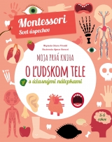 Kniha - Moja prvá kniha o ľudskom tele (Montessori: Svet úspechov)