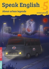 Kniha - Speak English 5 - About urban legends B1, středně pokročilý