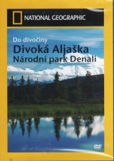 DVD Film - Divoká Aljaška: Národní park Denali