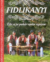 DVD Film - Fidlikanti, Eště si já pohár vínka vypijem (4 DVD)