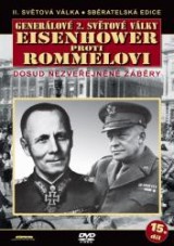 DVD Film - Generálové 2. světové války - Eisenhower proti Rommelovi (papierový obal)