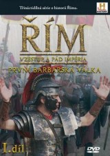 DVD Film - Řím I. díl - Vzestup a pád impéria - První barbarská válka (slimbox) CO