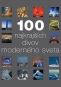 Kniha - 100 najkrajších divov moderného sveta