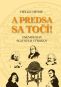 Kniha - A predsa sa točí!