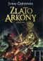 Kniha - Čierny Rogan: Zlato Arkony 1