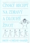 Kniha - Čínský recept na zdravý a dlouhý život