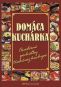 Kniha - Domáca kuchárka -osvedčené pochúťky tradičnej kuchyne