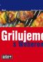 Kniha - Grilujeme s Weberom