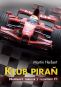 Kniha - Klub piraň - Napínavý thriller z prostředí F1