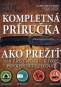 Kniha - Kompletná príručka ako prežiť