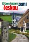 Kniha - Křížem krážem zemí českou