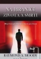 Kniha - Na hranici života a smrti