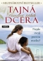 Kniha - Tajná dcera - Pravdivý příběh