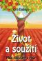 Kniha - Život a soužití - Mezi vzestupy a pády