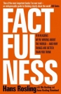 Factfulness : Ten Reasons Were Wrong Ab