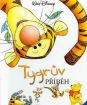 Medvedík Pú: Tigrov príbeh - vydanie k 10. výročiu
