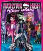 Monster High: Príšerky prichádzajú