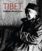 Tibet - setkání s absolutnem