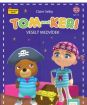 Tom a Keri 2 -  Veselý medvídek