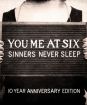 You Me At Six : Sinners Never Sleep - 3CD