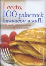 Kniha - 1 cesto, 100 palaciniek, lievancov a vaflí