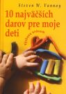 Kniha - 10 najväčších darov pre moje deti