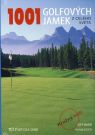 Kniha - 1001 golfových jamek z celého světa