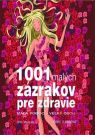 Kniha - 1001 malých zázrakov pre zdravie