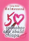 Kniha - 50 spôsobov ako zbaliť chlapa