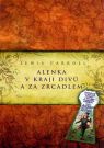 Kniha - Alenka v kraji divů a za zrcadlem