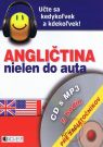 Kniha - Angličtina nielen do auta - CD s MP3 - pre začiatočníkov