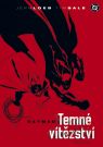 Kniha - Batman – Temné vítězství 1