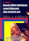 Kniha - Bosorka Alžběta Nádašdyová, rozená Báthoryová, alias čachtická paní