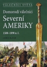 Kniha - Domorodí válečníci Severní Ameriky 1500-1890 n.l.
