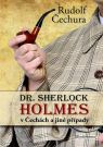 Kniha - Dr. Sherlock Holmes v Čechách a jiné pří