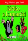 Kniha - Krtko a kamaráti – Angličtina pre deti