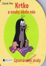 Kniha - Krtko a zvuky okolo nás
