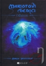Kniha - Mariotovi dediči 3 – Odhalenie
