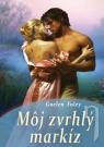Kniha - Môj zvrhlý markíz