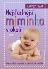 Kniha - Nejšťastnější miminko v okolí - 3. vydání