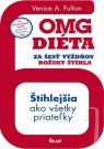Kniha - OMG diéta - Za šesť týždňov božsky štíhla