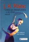 Kniha - Pilates-cvičenia pre dokonalú postavu