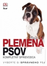 Kniha - Plemená psov - kompletný sprievodca