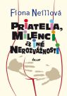 Kniha - Priatelia, milenci a iné nerozvážnosti