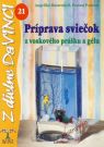 Kniha - Príprava sviečok z voskového prášku a gélu – DaVINCI 21