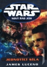 Kniha - Star Wars-Nový řád Jedi-Jednotící síla