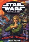 Kniha - Star Wars - Nový řád Jedi - Konečné proroctví